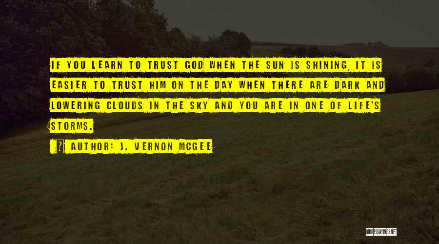 Clouds And God Quotes By J. Vernon McGee