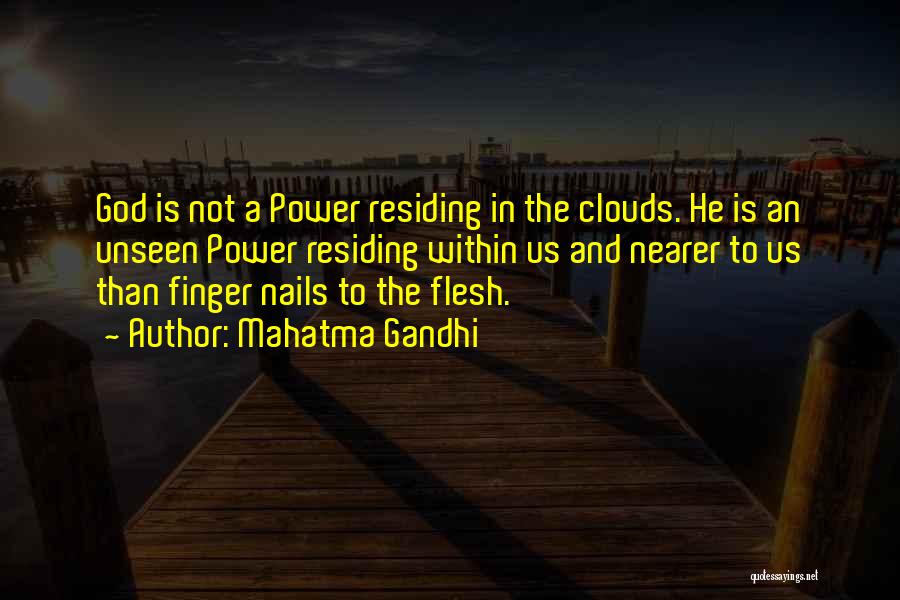 Clouds And God Quotes By Mahatma Gandhi