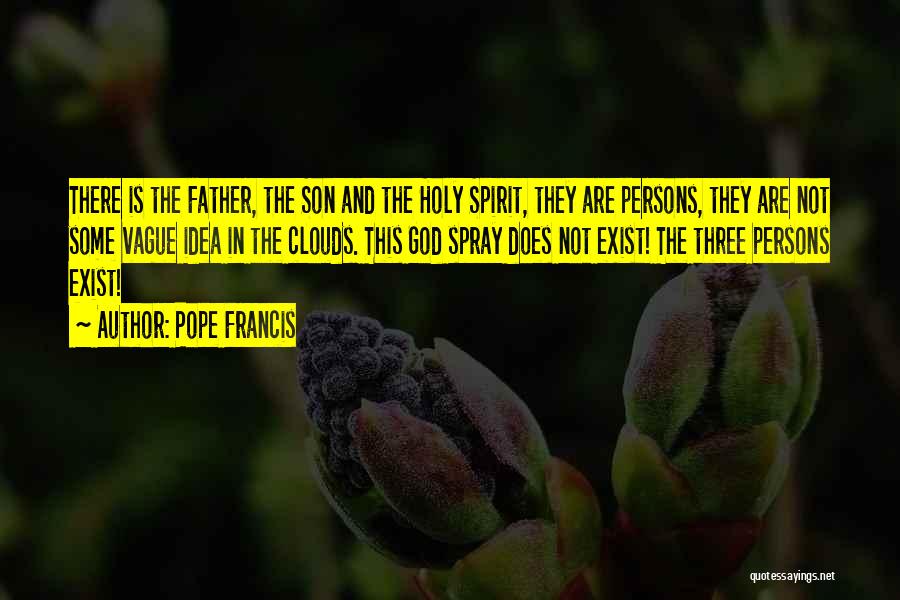 Clouds And God Quotes By Pope Francis