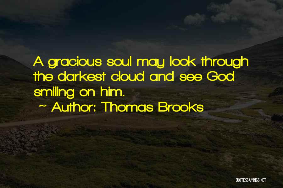 Clouds And God Quotes By Thomas Brooks