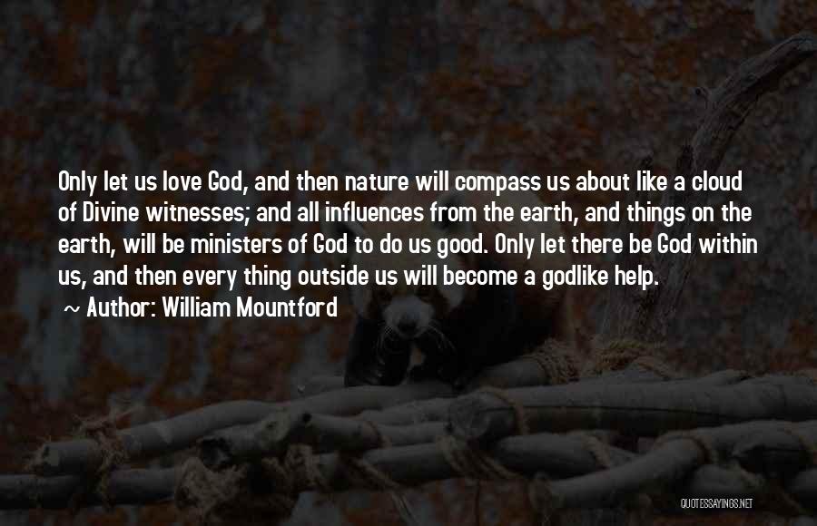 Clouds And God Quotes By William Mountford