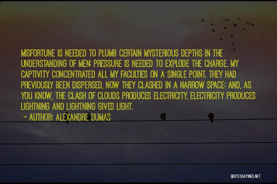 Clouds And Light Quotes By Alexandre Dumas