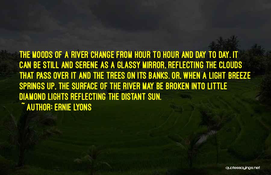 Clouds And Light Quotes By Ernie Lyons