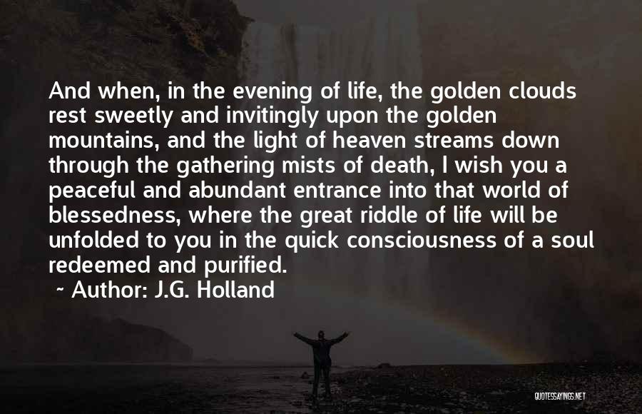 Clouds And Light Quotes By J.G. Holland