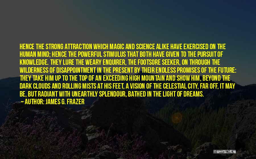 Clouds And Light Quotes By James G. Frazer