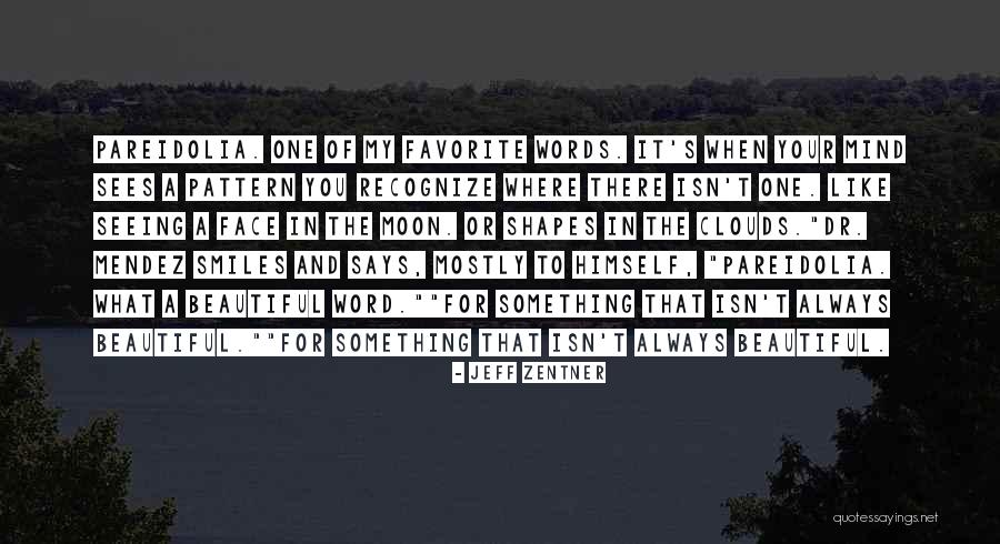 Clouds And Moon Quotes By Jeff Zentner Clouds And Moon Quotes By Jeff Zentner