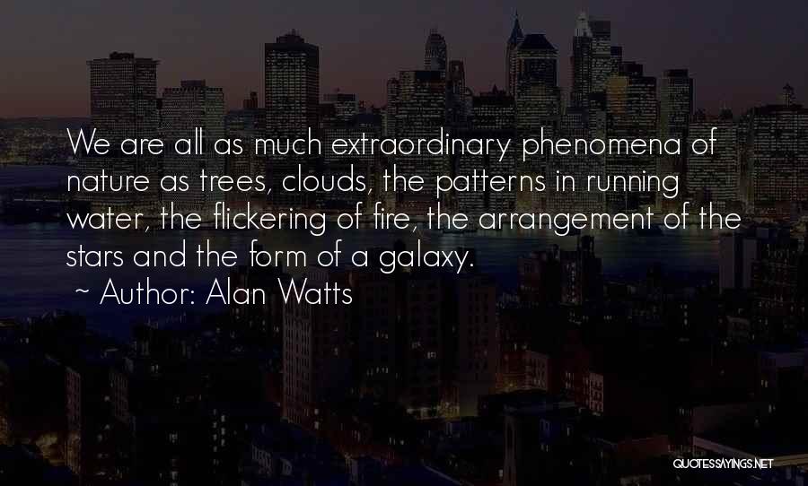 Clouds And Nature Quotes By Alan Watts