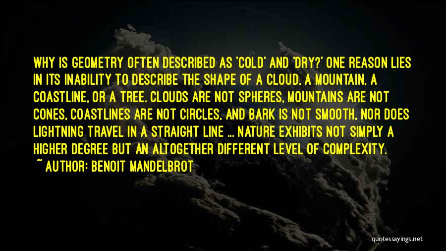 Clouds And Nature Quotes By Benoit Mandelbrot