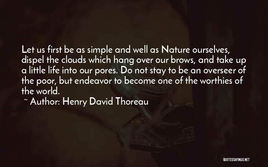 Clouds And Nature Quotes By Henry David Thoreau