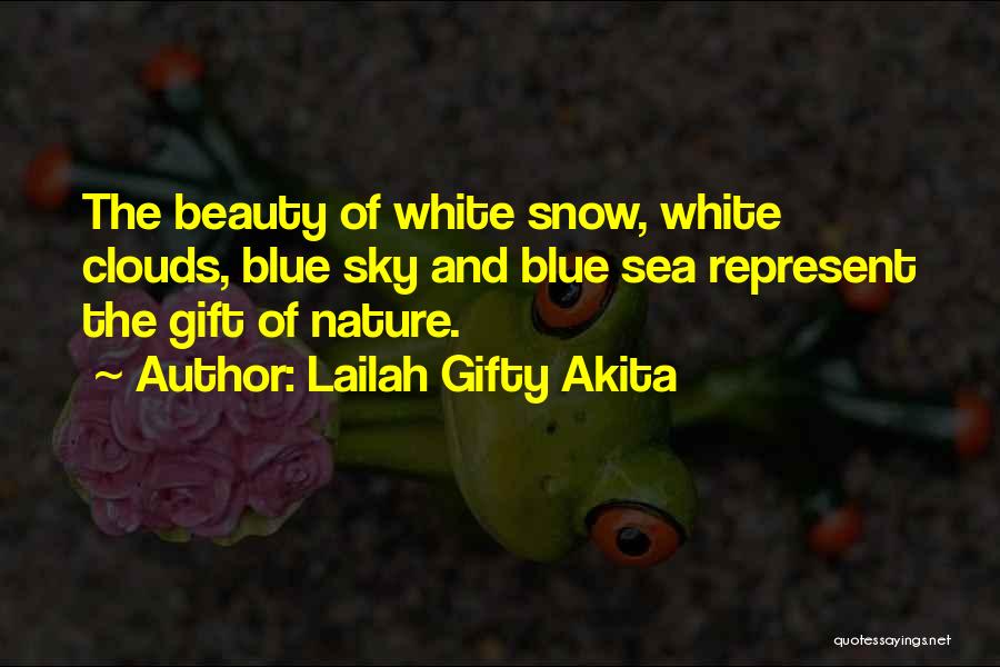 Clouds And Nature Quotes By Lailah Gifty Akita