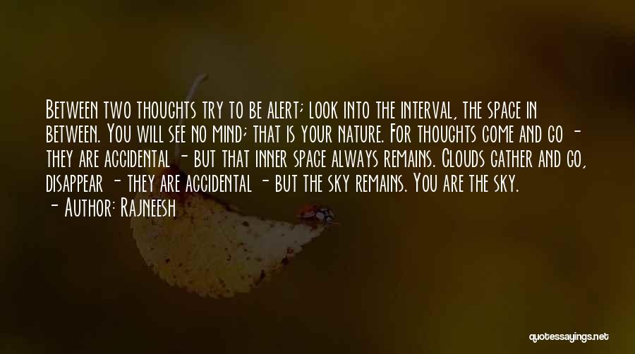 Clouds And Nature Quotes By Rajneesh