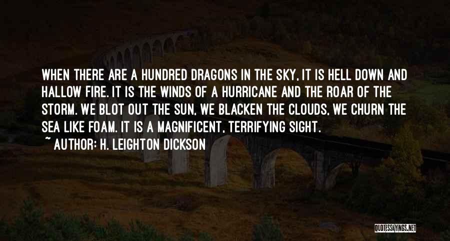 Clouds And Sea Quotes By H. Leighton Dickson