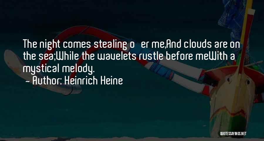 Clouds And Sea Quotes By Heinrich Heine
