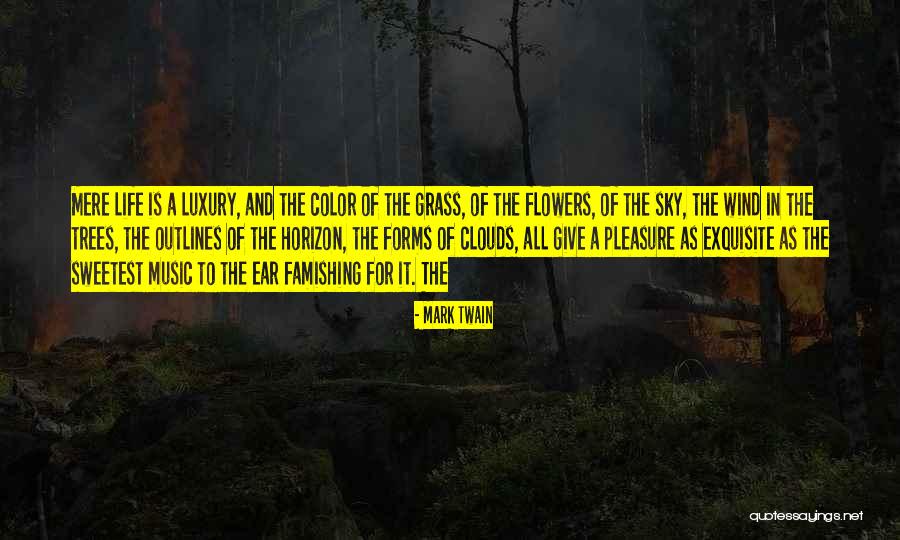 Clouds And Sky And Life Quotes By Mark Twain Clouds And Sky And Life Quotes By Mark Twain