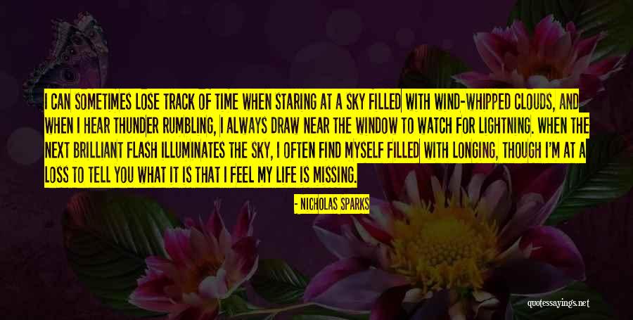 Clouds And Sky And Life Quotes By Nicholas Sparks Clouds And Sky And Life Quotes By Nicholas Sparks