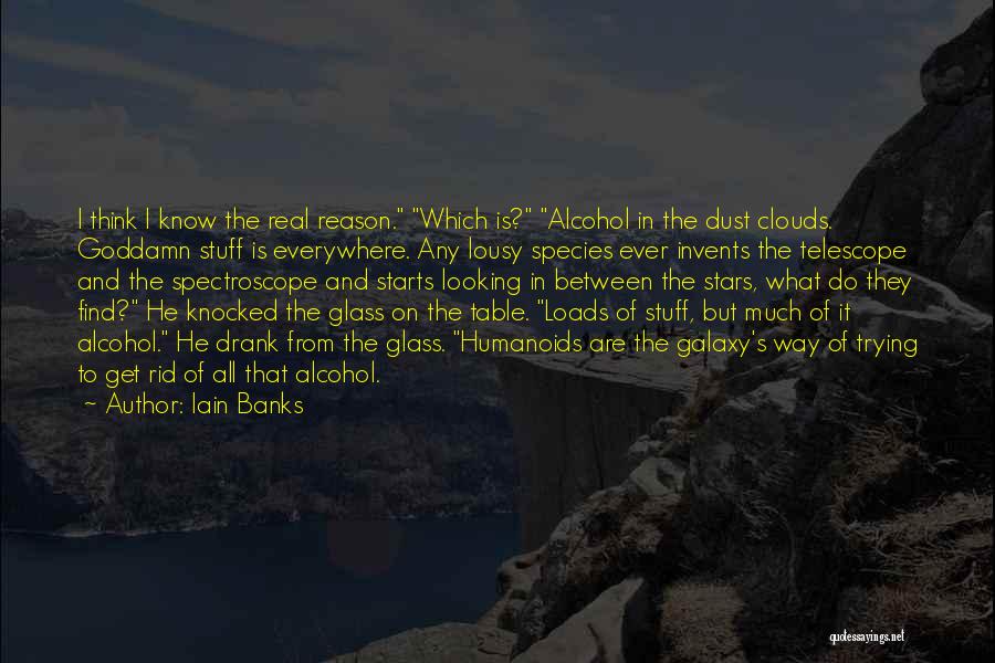 Clouds And Stars Quotes By Iain Banks