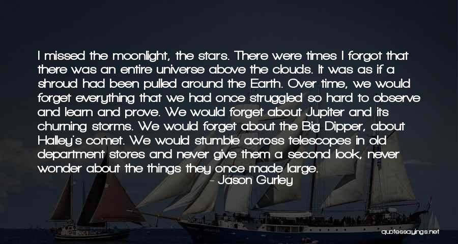 Clouds And Stars Quotes By Jason Gurley