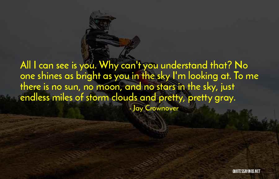 Clouds And Stars Quotes By Jay Crownover