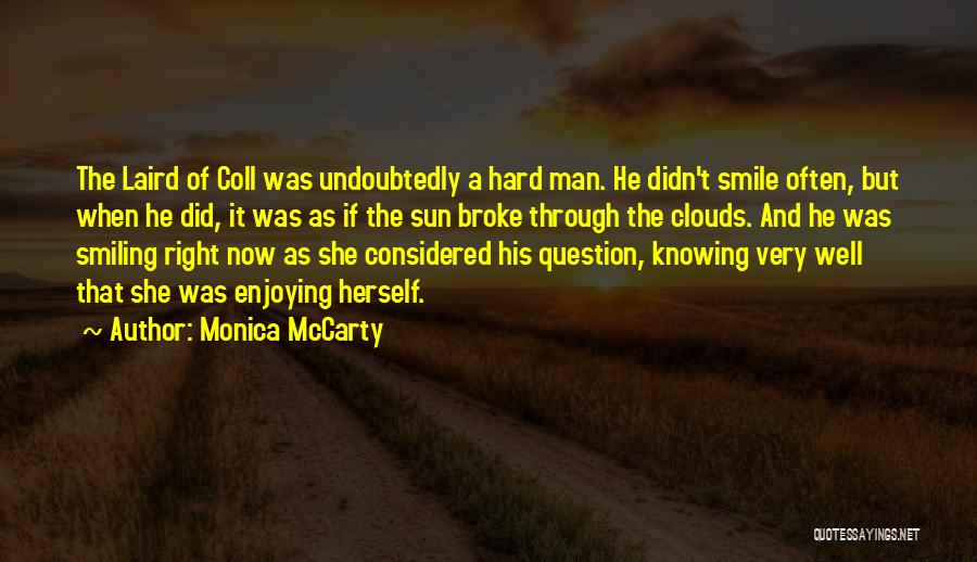 Clouds And Sun Quotes By Monica McCarty