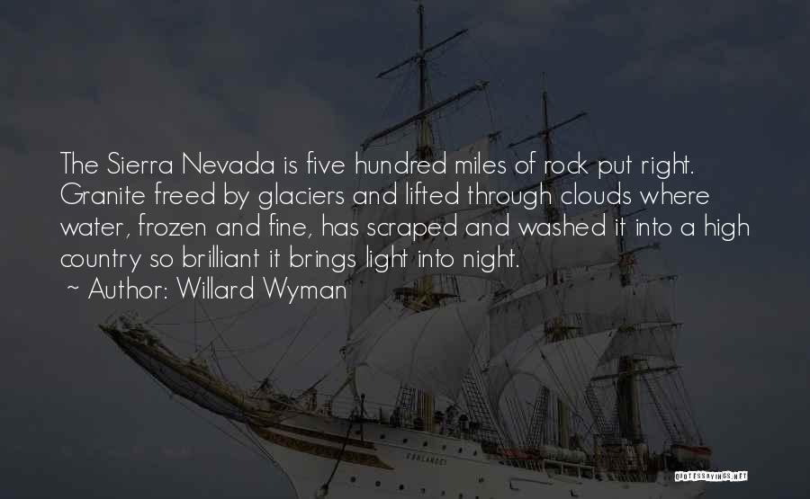 Clouds Lifted Quotes By Willard Wyman