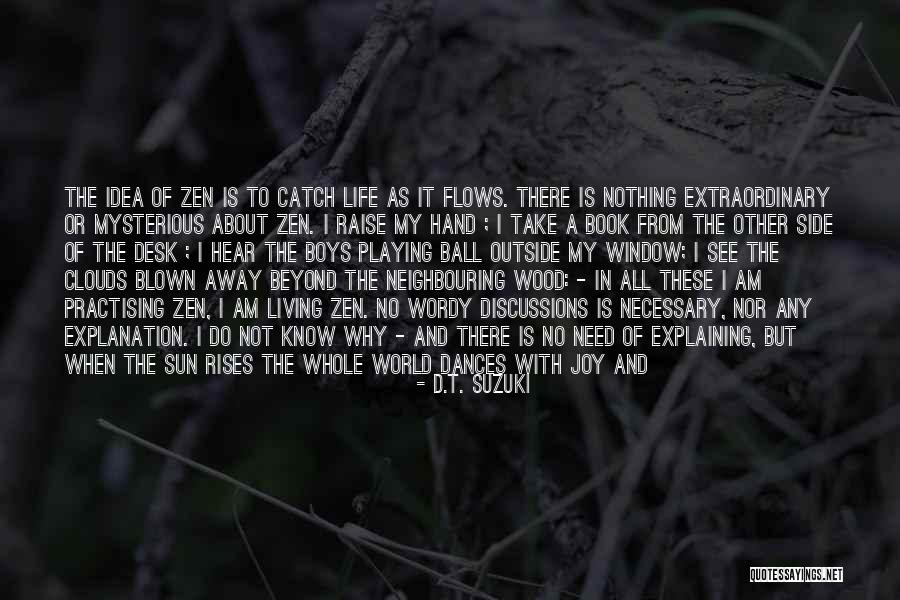 Clouds The Book Quotes By D.T. Suzuki Clouds The Book Quotes By D.T. Suzuki