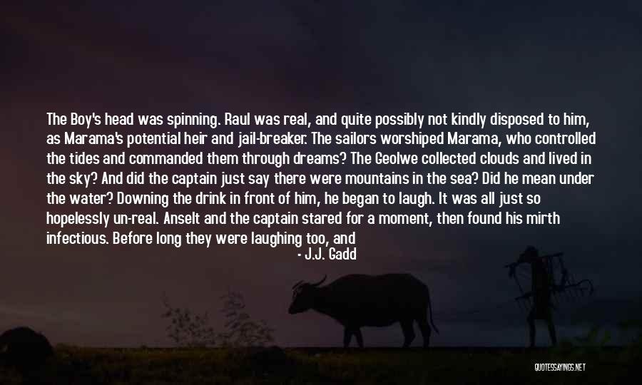 Clouds The Book Quotes By J.J. Gadd Clouds The Book Quotes By J.J. Gadd
