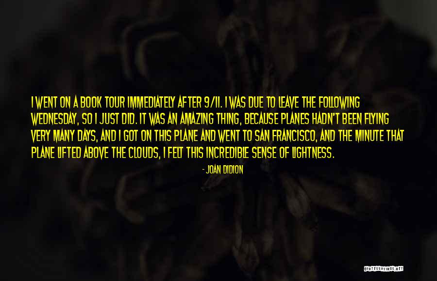 Clouds The Book Quotes By Joan Didion Clouds The Book Quotes By Joan Didion