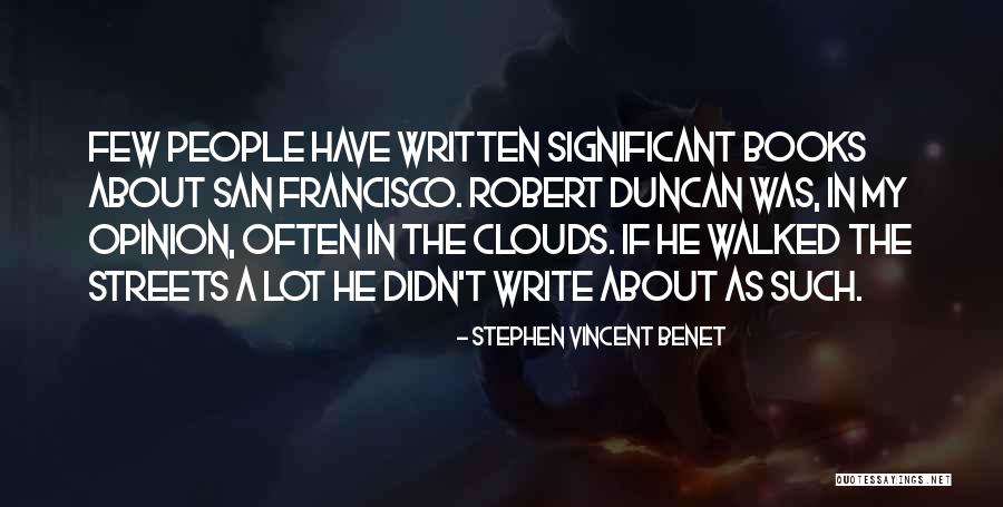Clouds The Book Quotes By Stephen Vincent Benet Clouds The Book Quotes By Stephen Vincent Benet