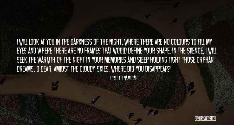 Cloudy Night Quotes By Preeth Nambiar Cloudy Night Quotes By Preeth Nambiar
