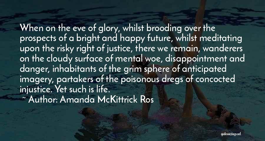 Cloudy Quotes By Amanda McKittrick Ros