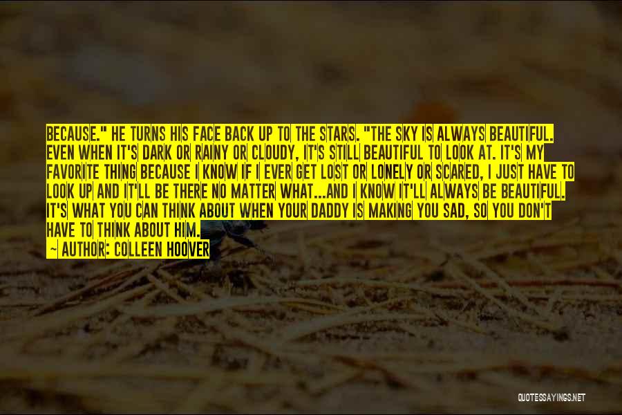 Cloudy Quotes By Colleen Hoover