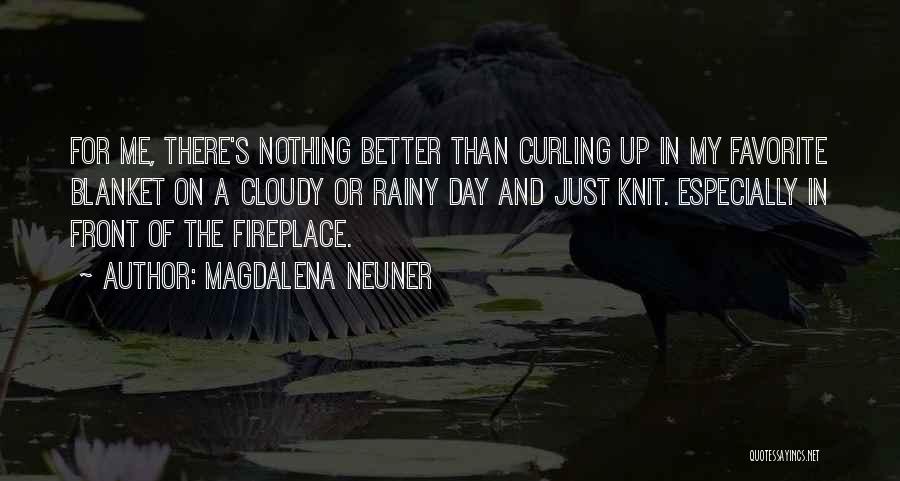 Cloudy Quotes By Magdalena Neuner