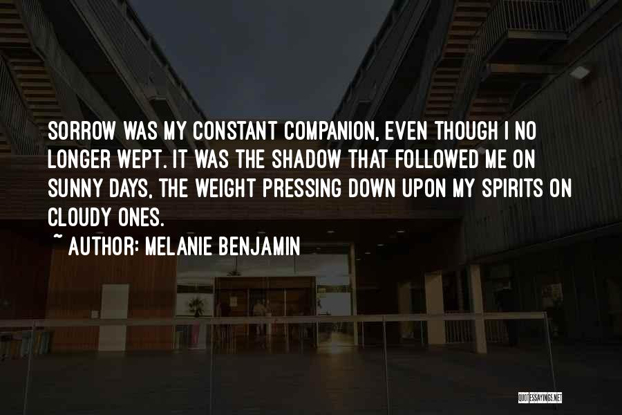 Cloudy Quotes By Melanie Benjamin