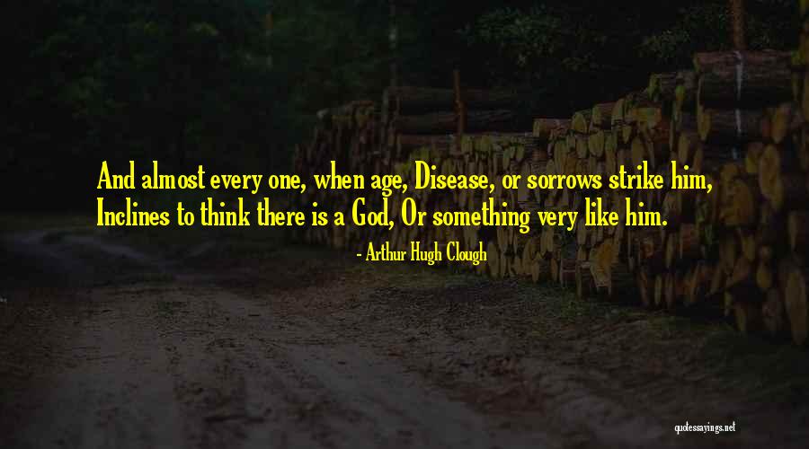 Clough Quotes By Arthur Hugh Clough Clough Quotes By Arthur Hugh Clough