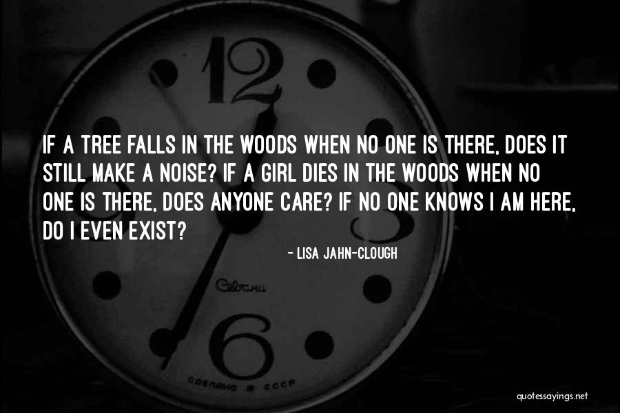 Clough Quotes By Lisa Jahn-Clough Clough Quotes By Lisa Jahn-Clough