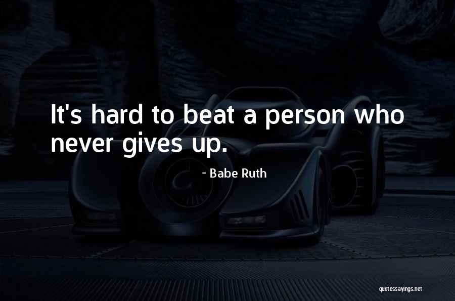 Clous Quotes By Babe Ruth Clous Quotes By Babe Ruth
