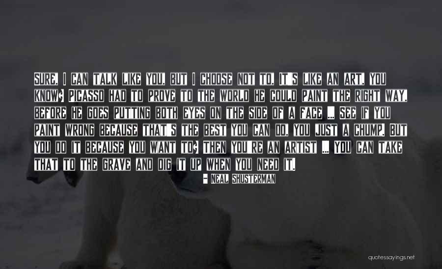 Clouthier Saspe Quotes By Neal Shusterman Clouthier Saspe Quotes By Neal Shusterman