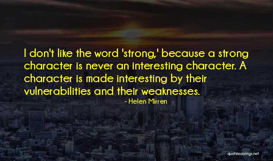 Clouzot Schneider Quotes By Helen Mirren Clouzot Schneider Quotes By Helen Mirren