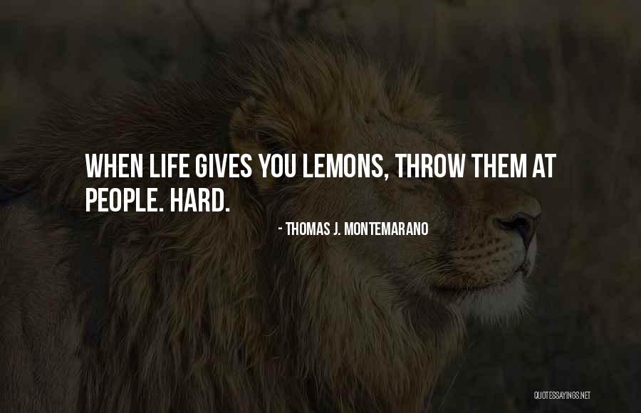 Clouzot Schneider Quotes By Thomas J. Montemarano Clouzot Schneider Quotes By Thomas J. Montemarano
