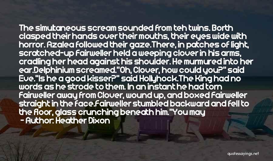 Clover Quotes By Heather Dixon