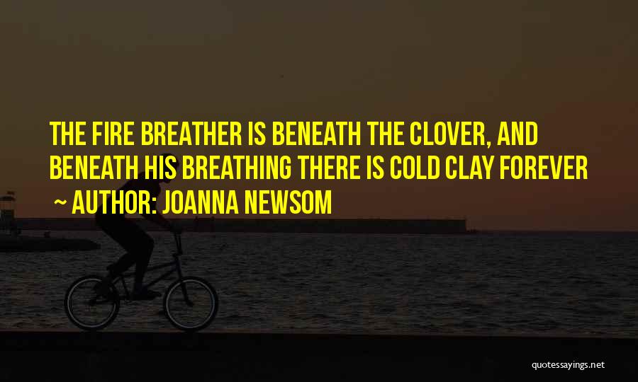 Clover Quotes By Joanna Newsom