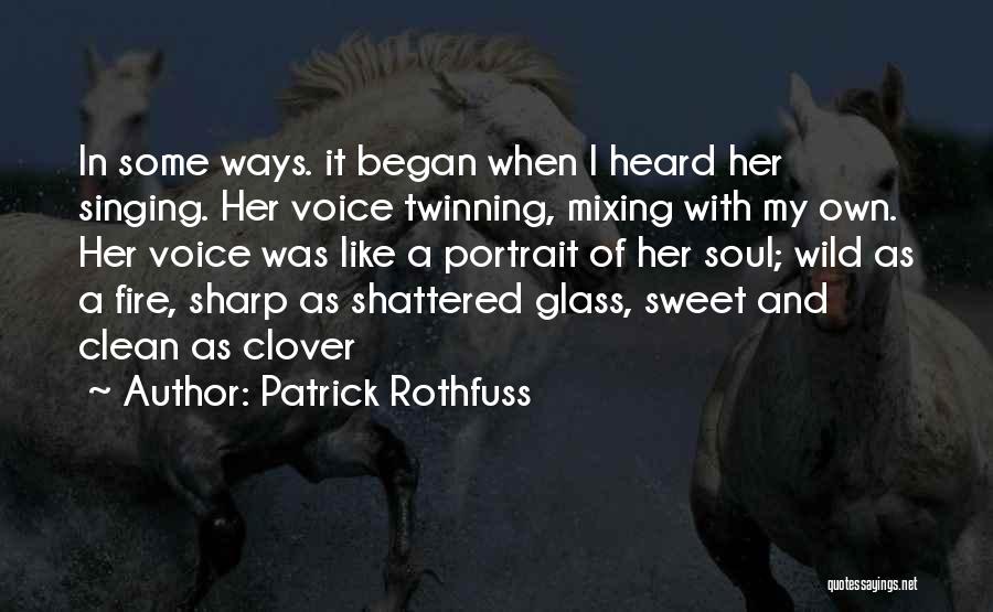 Clover Quotes By Patrick Rothfuss