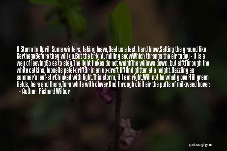 Clover Quotes By Richard Wilbur