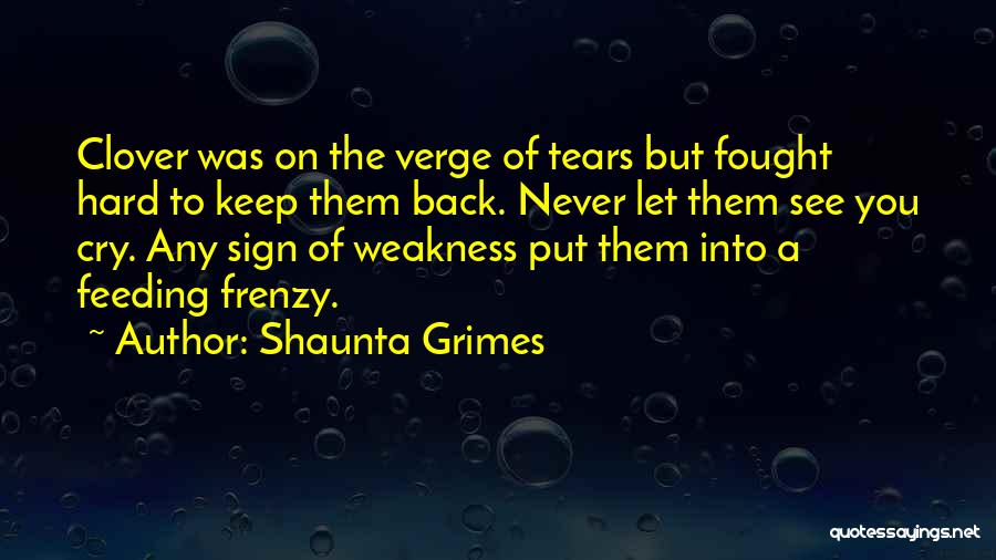 Clover Quotes By Shaunta Grimes