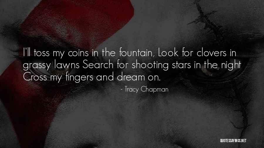 Clovers Quotes By Tracy Chapman Clovers Quotes By Tracy Chapman