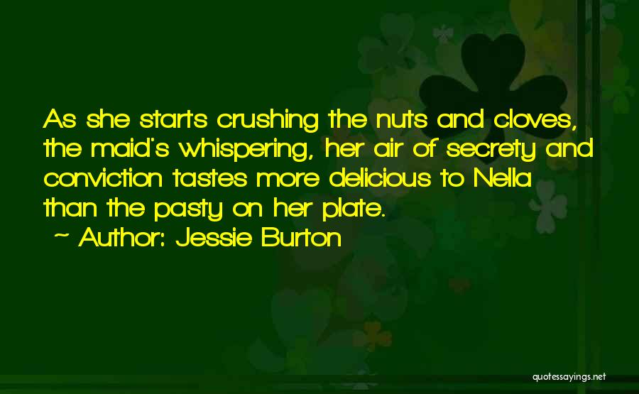 Cloves Quotes By Jessie Burton