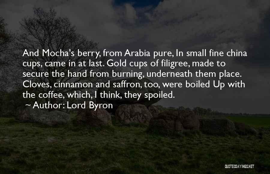 Cloves Quotes By Lord Byron