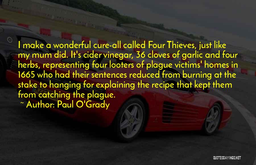 Cloves Quotes By Paul O'Grady