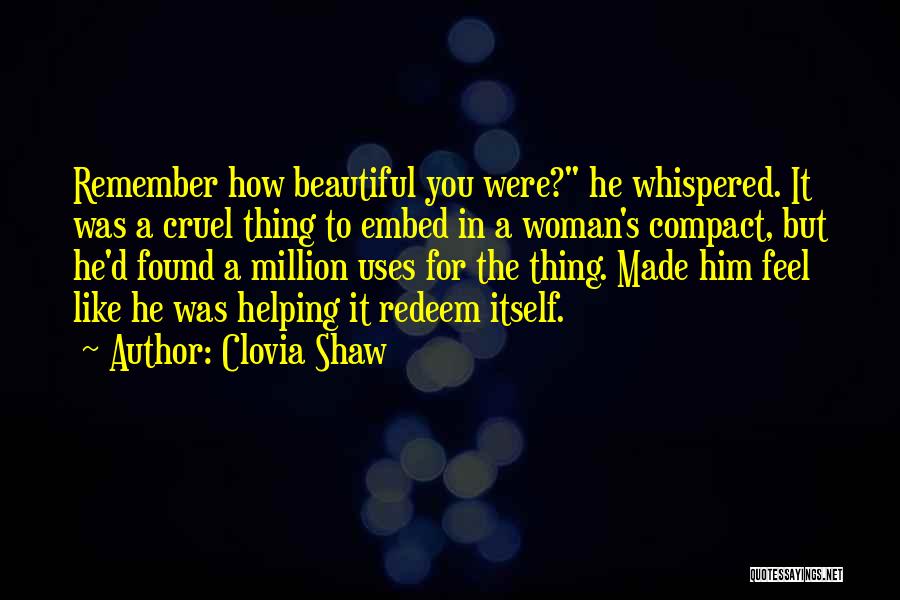 Clovia Shaw Quotes 1105181