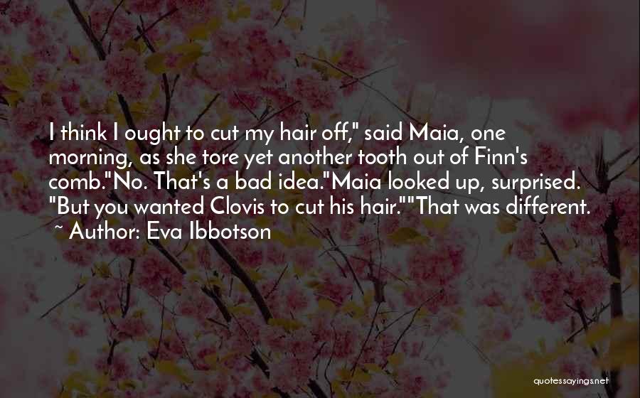 Clovis 1 Quotes By Eva Ibbotson